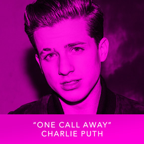 "One Call Away" by Charlie Puth