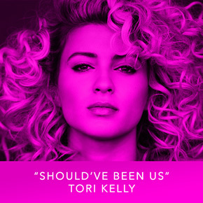 "Should've Been Us" by Tori Kelly