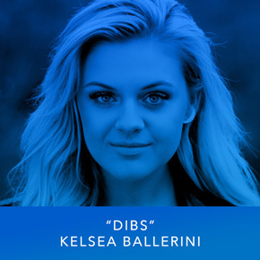 "Dibs" by Kelsea Ballerini